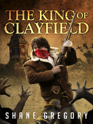 cover image of The King of Clayfield